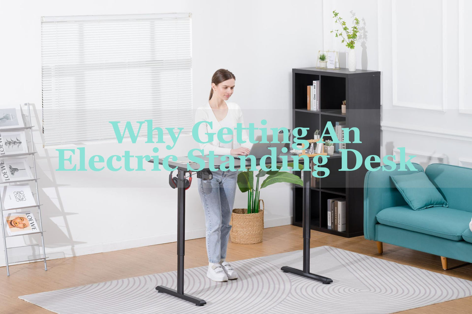 Why Getting An Electric Standing Desk